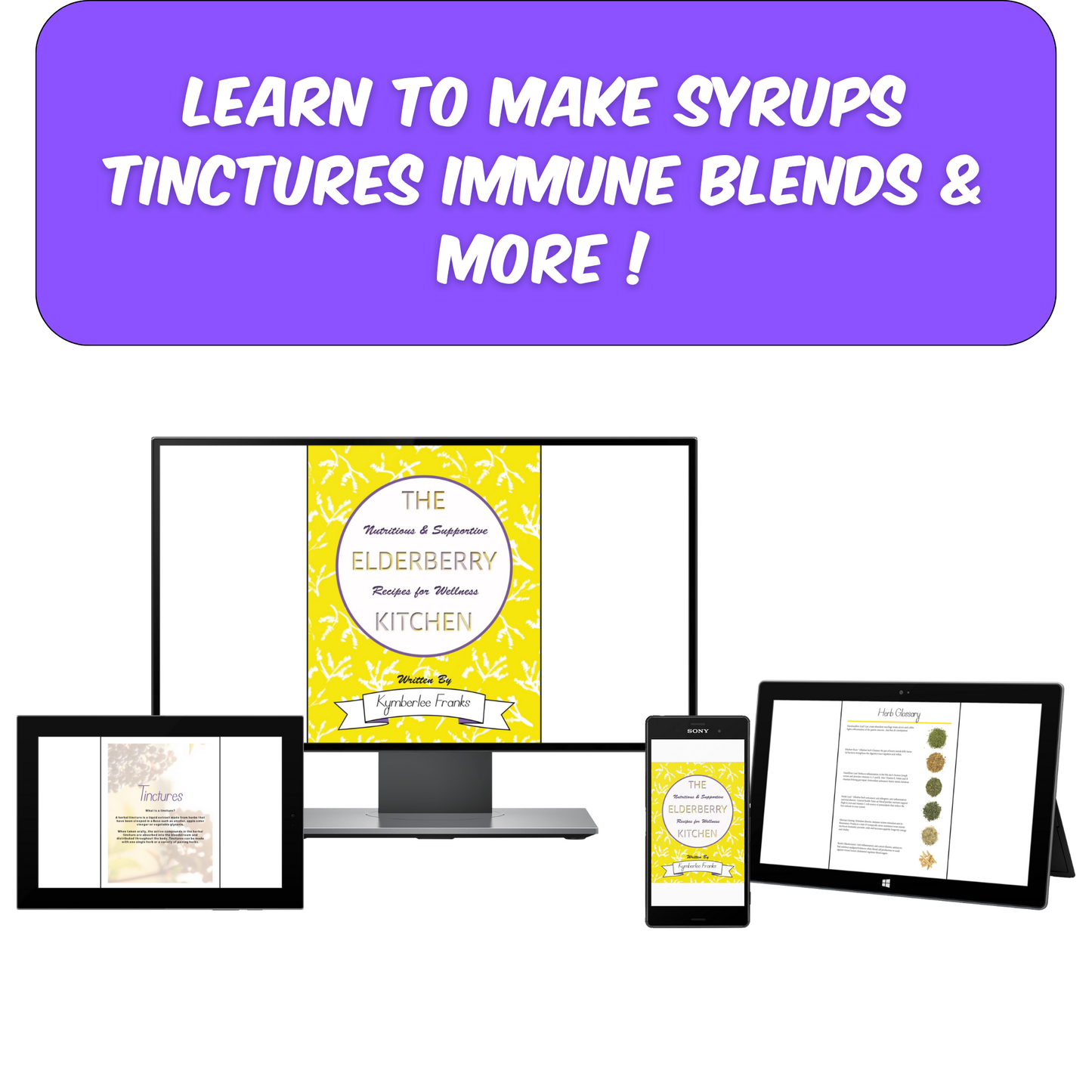 The Elderberry Kitchen: Nutritious and Supportive Recipes for wellness